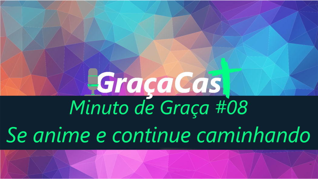 Minuto de Graça 08